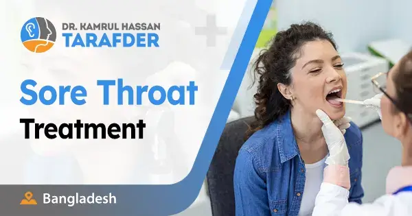 Sore Throat Treatment in Bangladesh